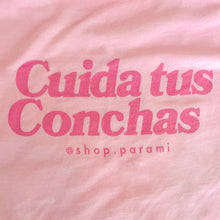 Load image into Gallery viewer, cuida tus conchas t-shirt