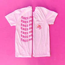 Load image into Gallery viewer, eres para mi t-shirt